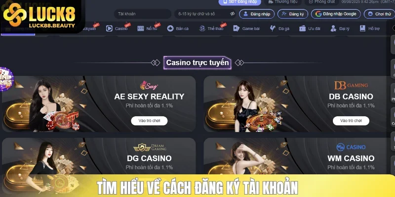 Hướng dẫn các thao tác mở tài khoản tại LUCK8
