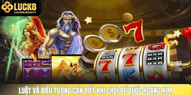 Luật và biểu tượng cần biết khi chơi đế quốc hoàng kim