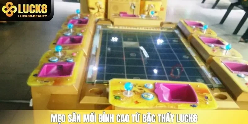 Mẹo săn mồi đỉnh cao từ bậc thầy LUCK8