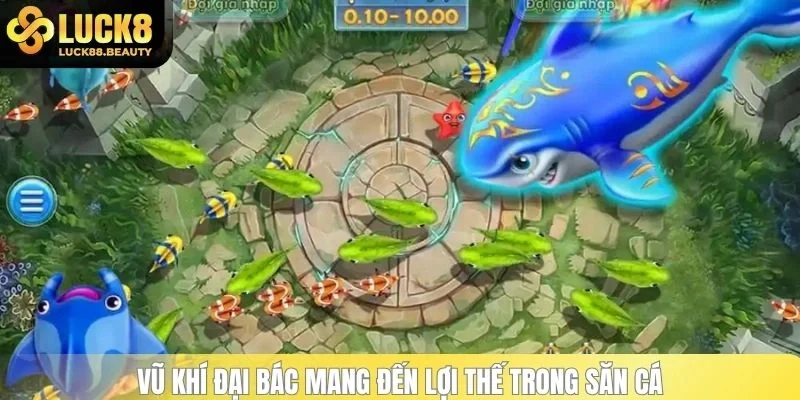 Vũ khí đại bác mang đến lợi thế trong săn cá